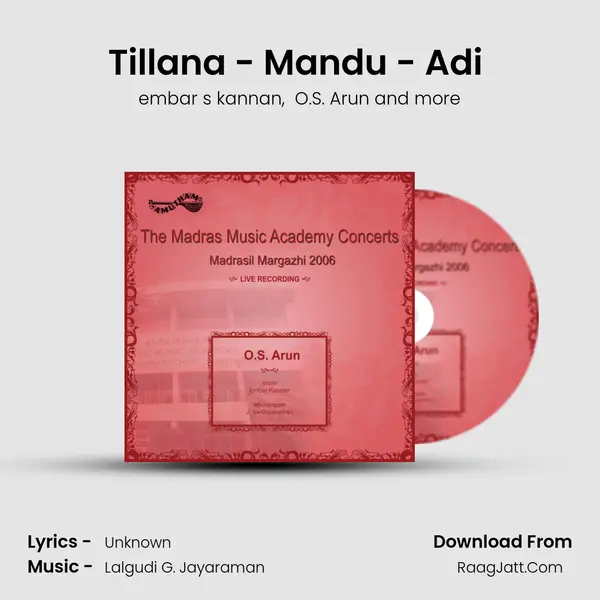 Tillana - Mandu - Adi (Live) MP3 Song by embar s kannan Cover
