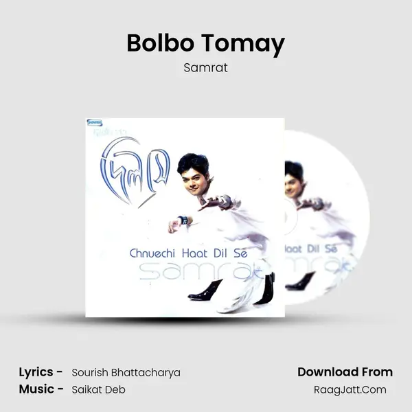 Bolbo Tomay MP3 Song by Samrat Cover
