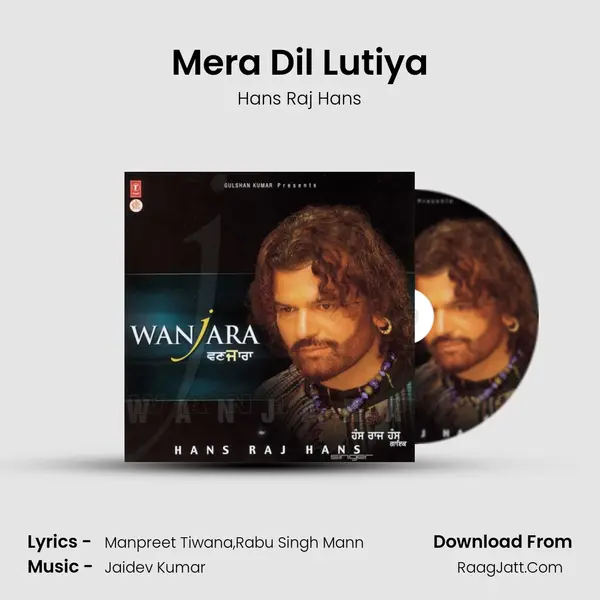 Mera Dil Lutiya MP3 Song by Hans Raj Hans Cover