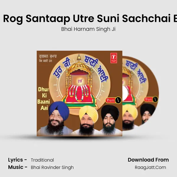 Dukh Rog Santaap Utre Suni Sachchai Baani MP3 Song by Bhai Harnam Singh Ji Cover
