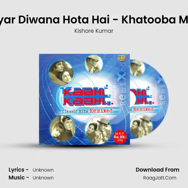 Pyar Diwana Hota Hai - Khatooba Mix MP3 Song by Kishore Kumar Cover