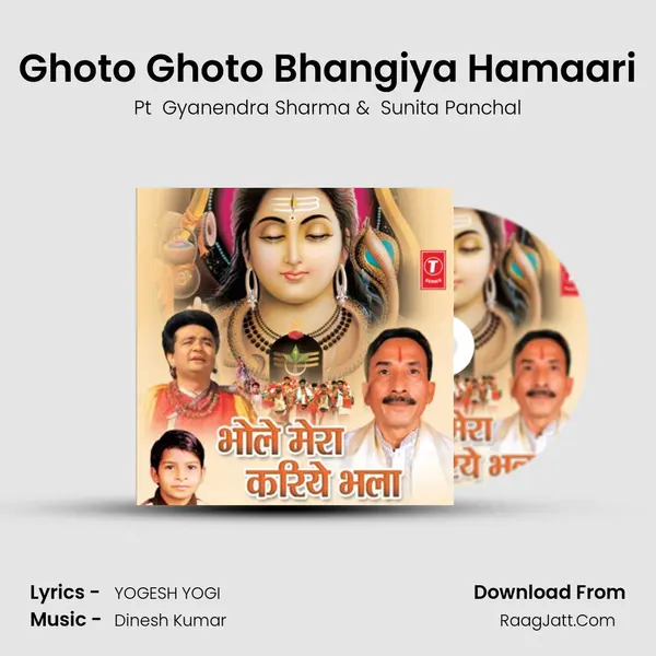 Ghoto Ghoto Bhangiya Hamaari MP3 Song by Pt  Gyanendra Sharma Cover