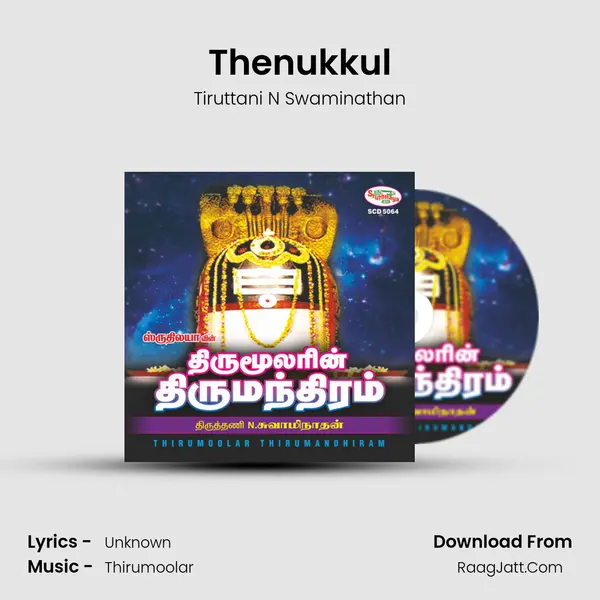 Thenukkul MP3 Song by Tiruttani N Swaminathan Cover
