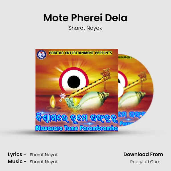 Mote Pherei Dela MP3 Song by Sharat Nayak Cover