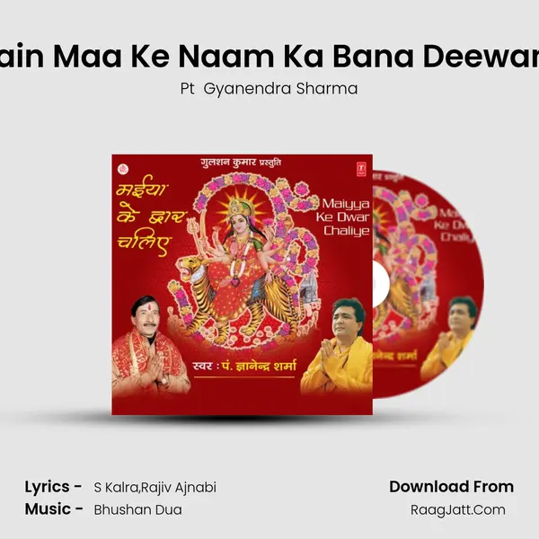 Main Maa Ke Naam Ka Bana Deewana MP3 Song by Pt  Gyanendra Sharma Cover