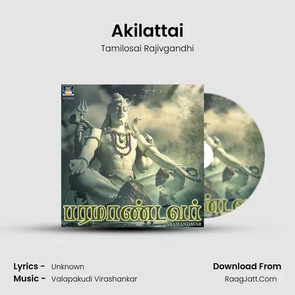 Akilattai MP3 Song by Tamilosai Rajivgandhi Cover