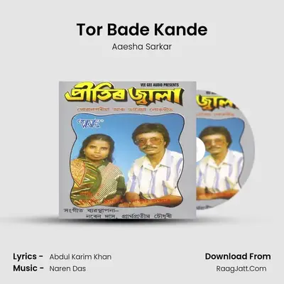Tor Bade Kande MP3 Song by Aaesha Sarkar Cover