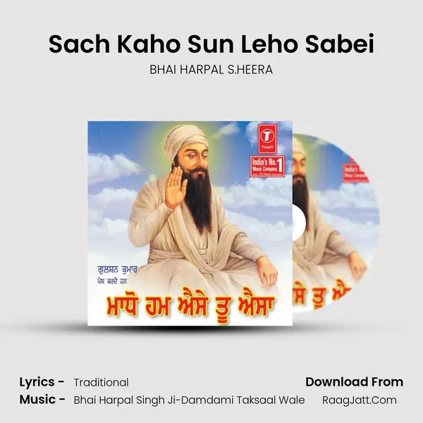 Sach Kaho Sun Leho Sabei MP3 Song by BHAI HARPAL S.HEERA Cover