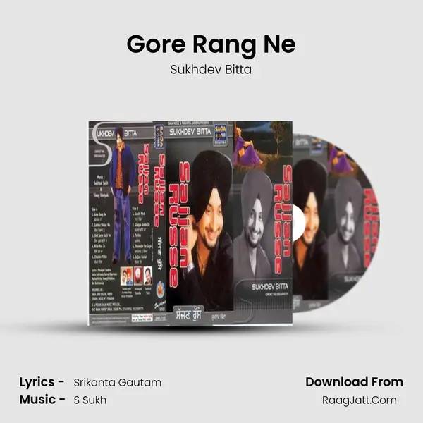 Gore Rang Ne MP3 Song by Sukhdev Bitta Cover