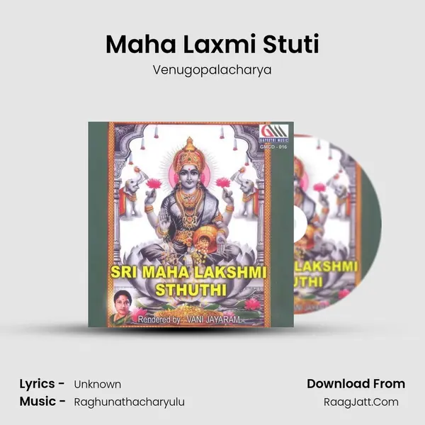 Sri Maha Lakshmi Sthuthi - Venugopalacharya