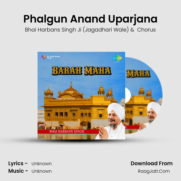 Phalgun Anand Uparjana MP3 Song by Bhai Harbans Singh Ji (Jagadhari Wale) Cover