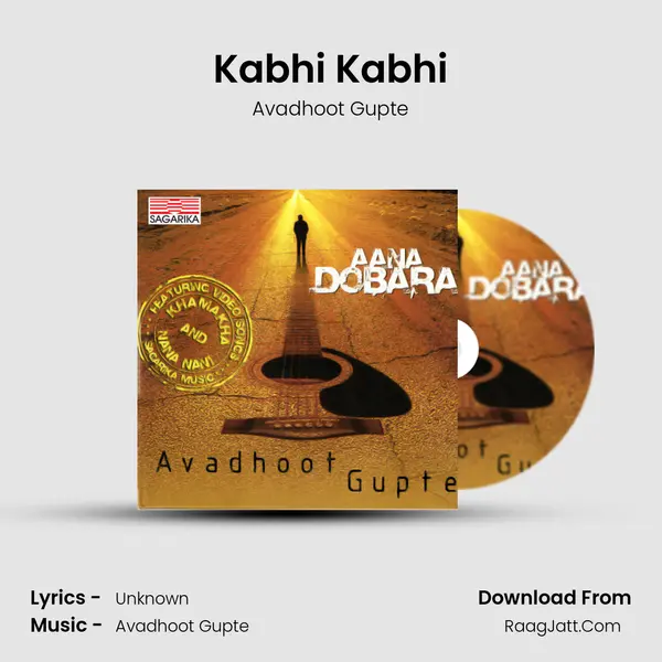 Kabhi Kabhi MP3 Song by Avadhoot Gupte Cover