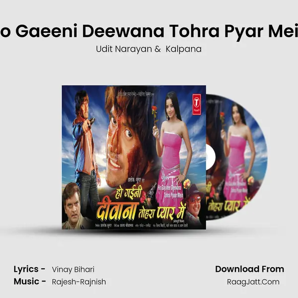 Ho Gaeeni Deewana Tohra Pyar Mein MP3 Song by Udit Narayan Cover