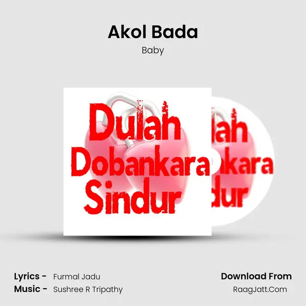 Akol Bada MP3 Song by Baby Cover