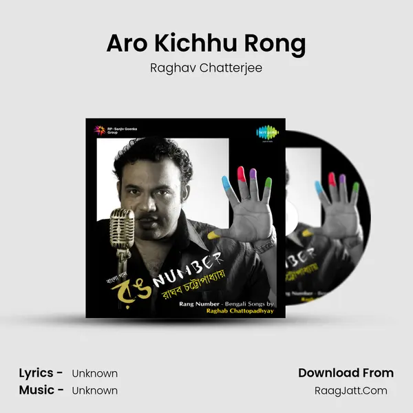 Aro Kichhu Rong MP3 Song by Raghav Chatterjee Cover