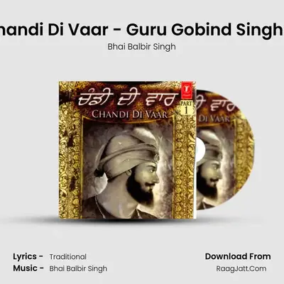 Chandi Di Vaar - Bhai Balbir Singh