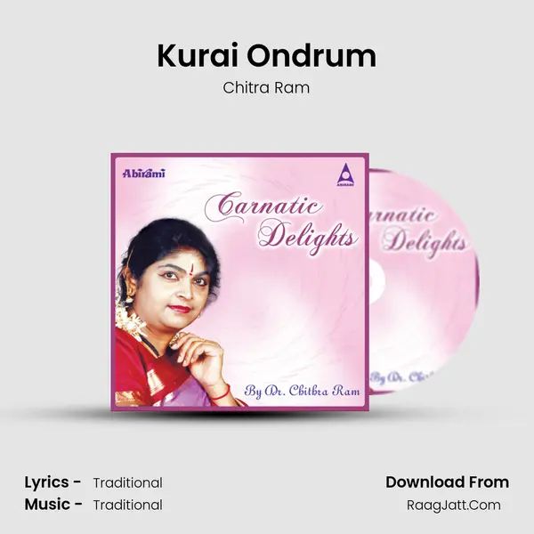 Kurai Ondrum MP3 Song by Chitra Ram Cover