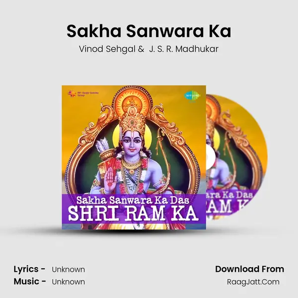 Sakha Sanwara Ka MP3 Song by Vinod Sehgal Cover