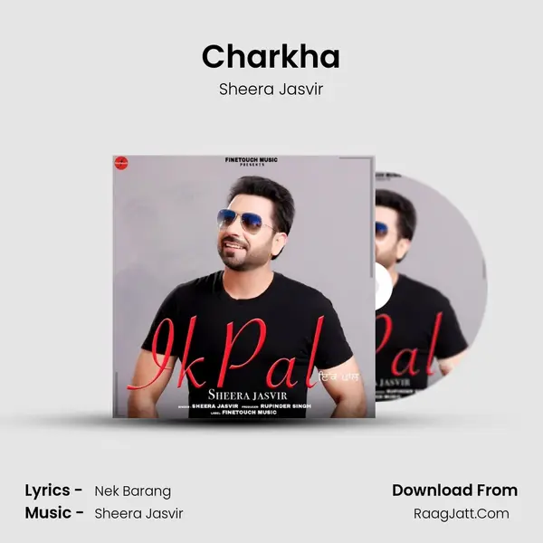 Charkha MP3 Song by Sheera Jasvir Cover