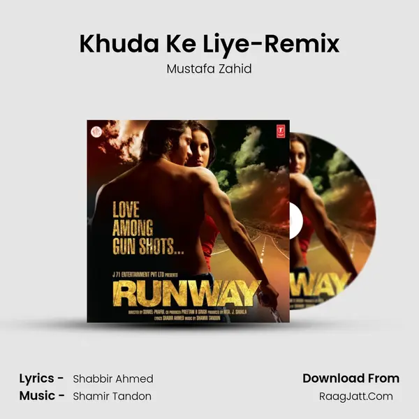 Khuda Ke Liye-Remix MP3 Song by Mustafa Zahid Cover