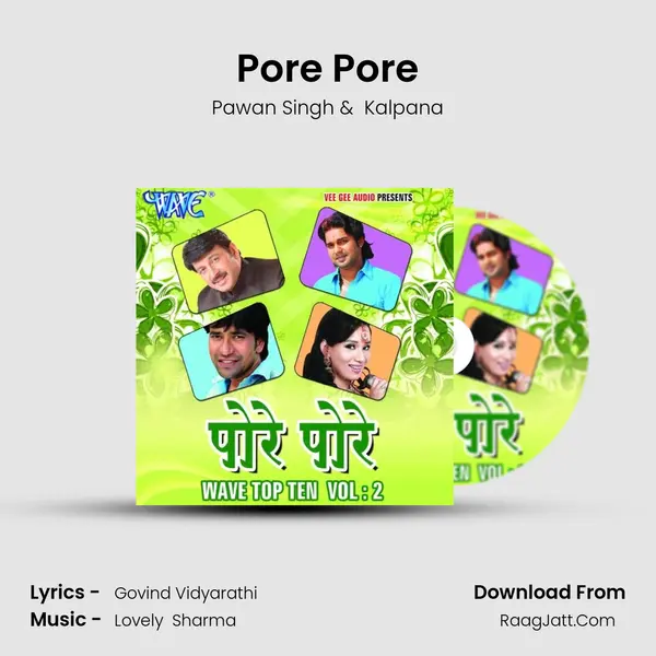 Pore Pore MP3 Song by Pawan Singh Cover