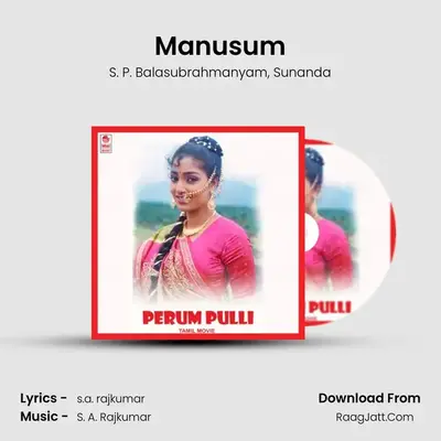 Manusum MP3 Song by S. P. Balasubrahmanyam Cover