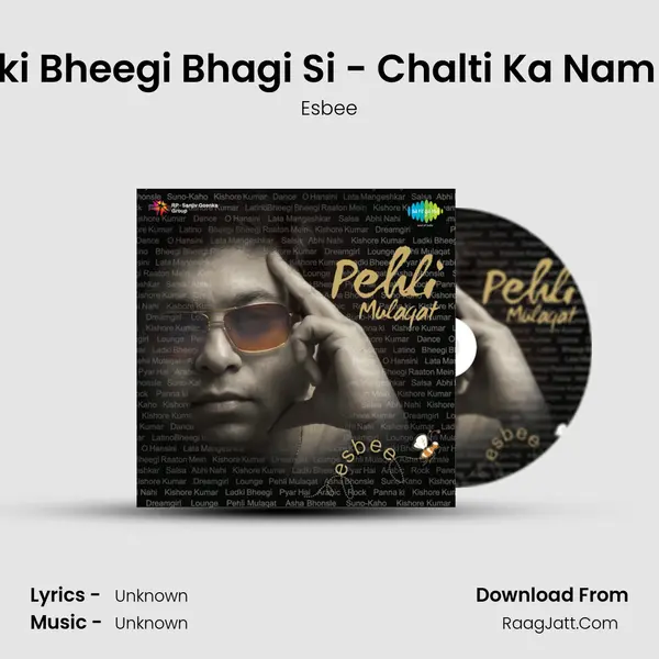 Ek Ladki Bheegi Bhagi Si - Chalti Ka Nam Gaadi MP3 Song by Esbee Cover