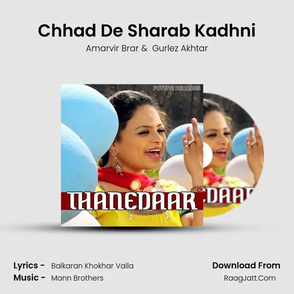 Chhad De Sharab Kadhni mp3 song