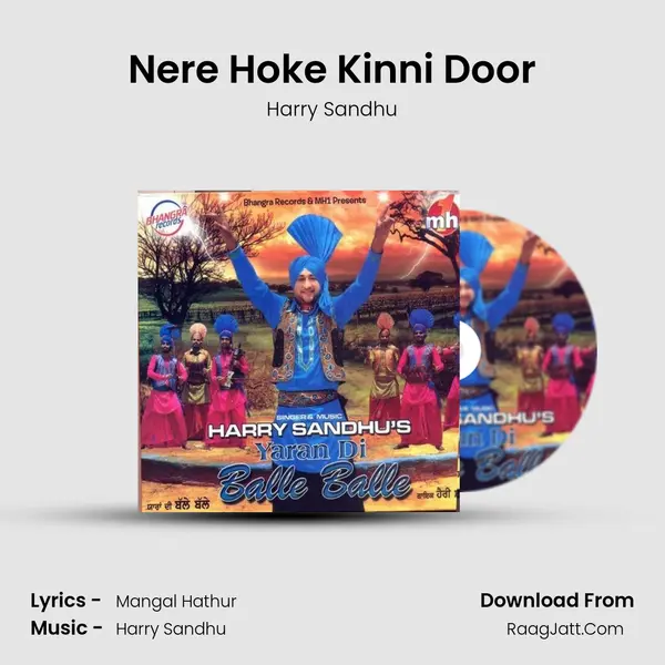 Nere Hoke Kinni Door MP3 Song by Harry Sandhu Cover