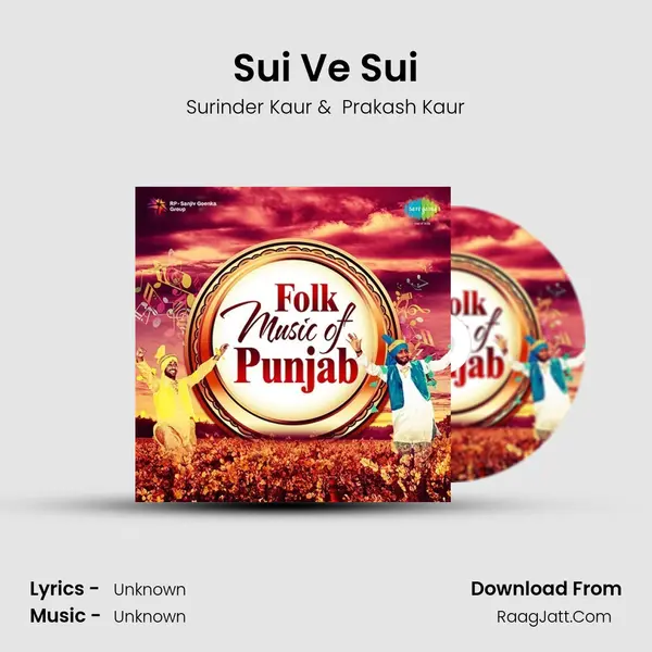 Sui Ve Sui MP3 Song by Surinder Kaur Cover