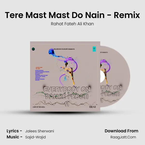 Tere Mast Mast Do Nain - Remix Cover