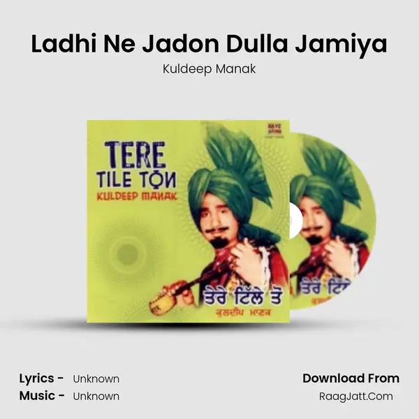 Ladhi Ne Jadon Dulla Jamiya MP3 Song by Kuldeep Manak Cover