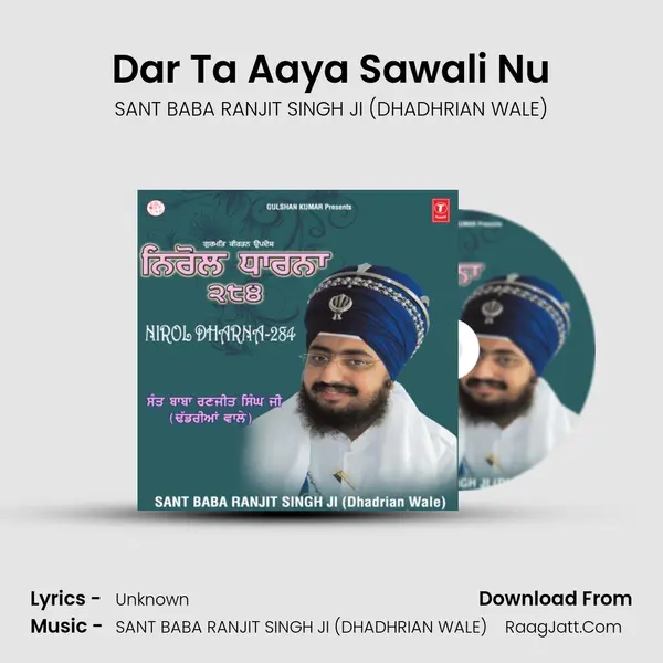 Dar Ta Aaya Sawali Nu MP3 Song by SANT BABA RANJIT SINGH JI (DHADHRIAN WALE) Cover