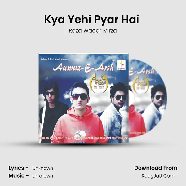 Kya Yehi Pyar Hai (Reprised) MP3 Song by Raza Waqar Mirza Cover
