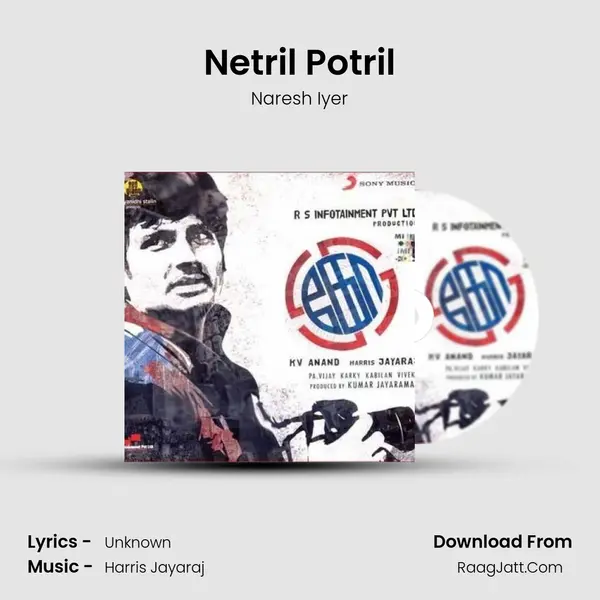 Netril Potril MP3 Song by Naresh Iyer Cover