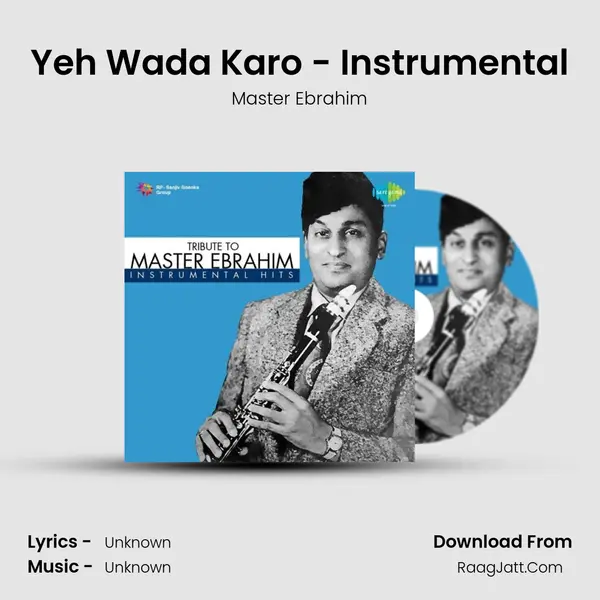 Yeh Wada Karo - Instrumental MP3 Song by Master Ebrahim Cover