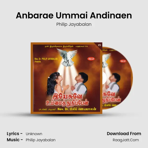 Anbarae Ummai Andinaen MP3 Song by Philip Jayabalan Cover