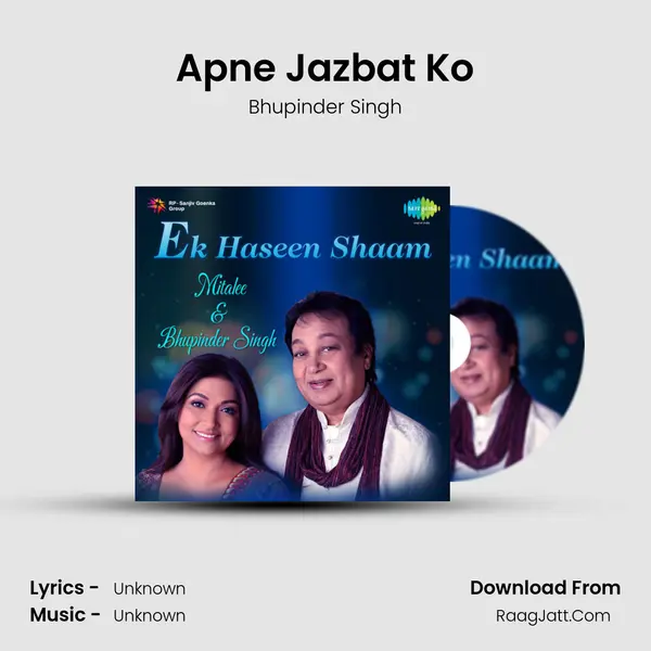 Apne Jazbat Ko MP3 Song by Bhupinder Singh Cover
