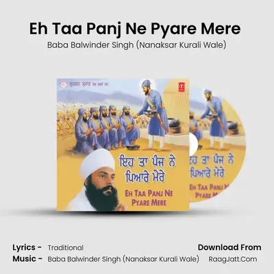 Eh Taa Panj Ne Pyare Mere (Vyakhya Sahit) MP3 Song by Baba Balwinder Singh (Nanaksar Kurali Wale) Cover
