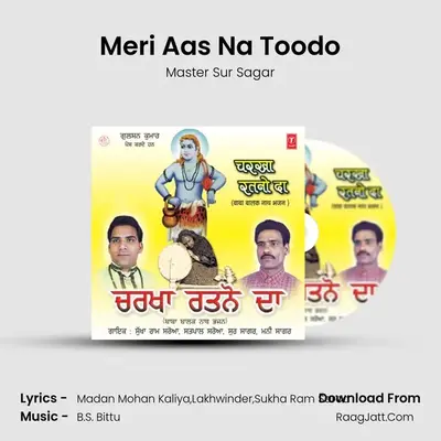Meri Aas Na Toodo MP3 Song by Master Sur Sagar Cover