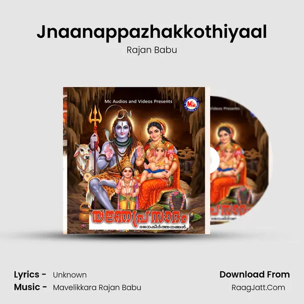Jnaanappazhakkothiyaal MP3 Song by Rajan Babu Cover