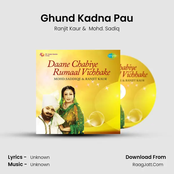 Ghund Kadna Pau MP3 Song by Ranjit Kaur Cover