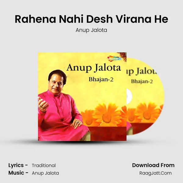 Rahena Nahi Desh Virana He MP3 Song by Anup Jalota Cover
