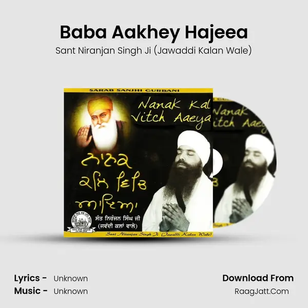 Baba Aakhey Hajeea MP3 Song by Sant Niranjan Singh Ji (Jawaddi Kalan Wale) Cover