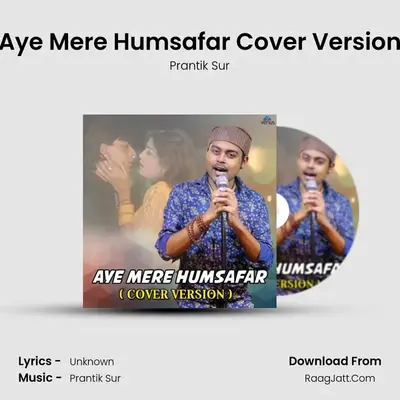 Aye Mere Humsafar Cover Version mp3 song