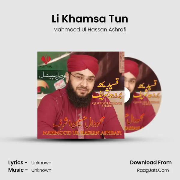 Li Khamsa Tun MP3 Song by Mahmood Ul Hassan Ashrafi Cover