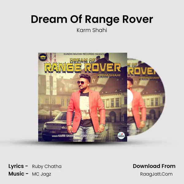 Dream Of Range Rover MP3 Song by Karm Shahi Cover