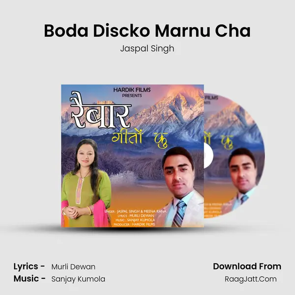 Boda Discko Marnu Cha MP3 Song by Jaspal Singh Cover