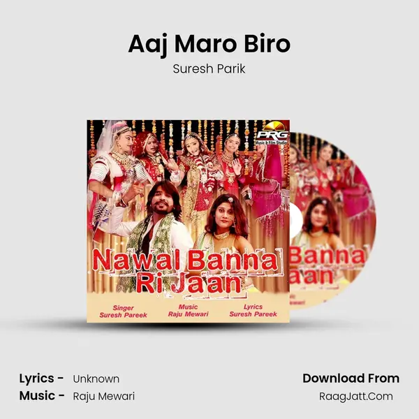 Aaj Maro Biro mp3 song