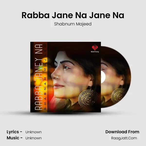 Rabba Jane Na Jane Na mp3 song